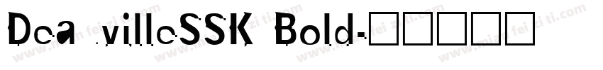DeauvilleSSK Bold字体转换